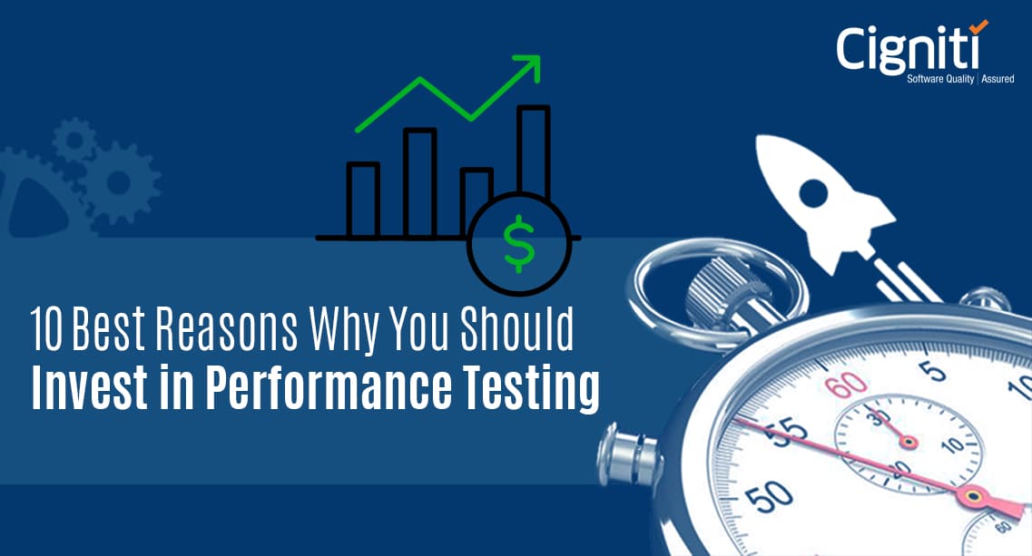 10-best-reasons-why-you-should-invest-in-performance-testing