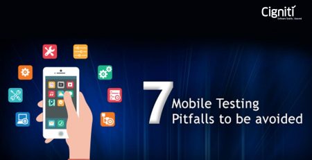 7 Mobile Testing Pitfalls to be avoided