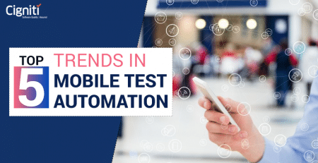 Top 5 trends in Mobile Test Automation