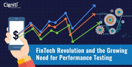 FinTech Revolution and the Growing Need for Performance Testing