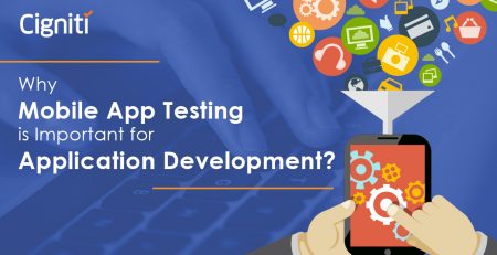 Why Mobile App Testing is Important for Application Development