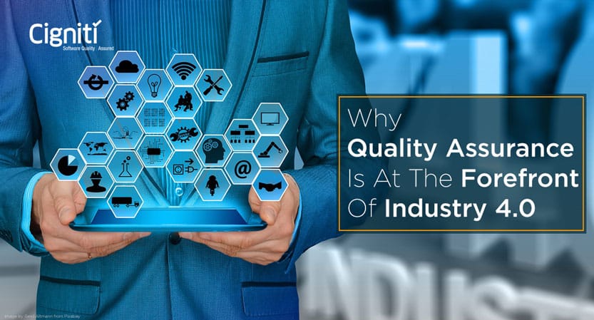 Káº¿t quáº£ hÃ¬nh áº£nh cho Why Quality Assurance is at the Forefront of Industry 4.0